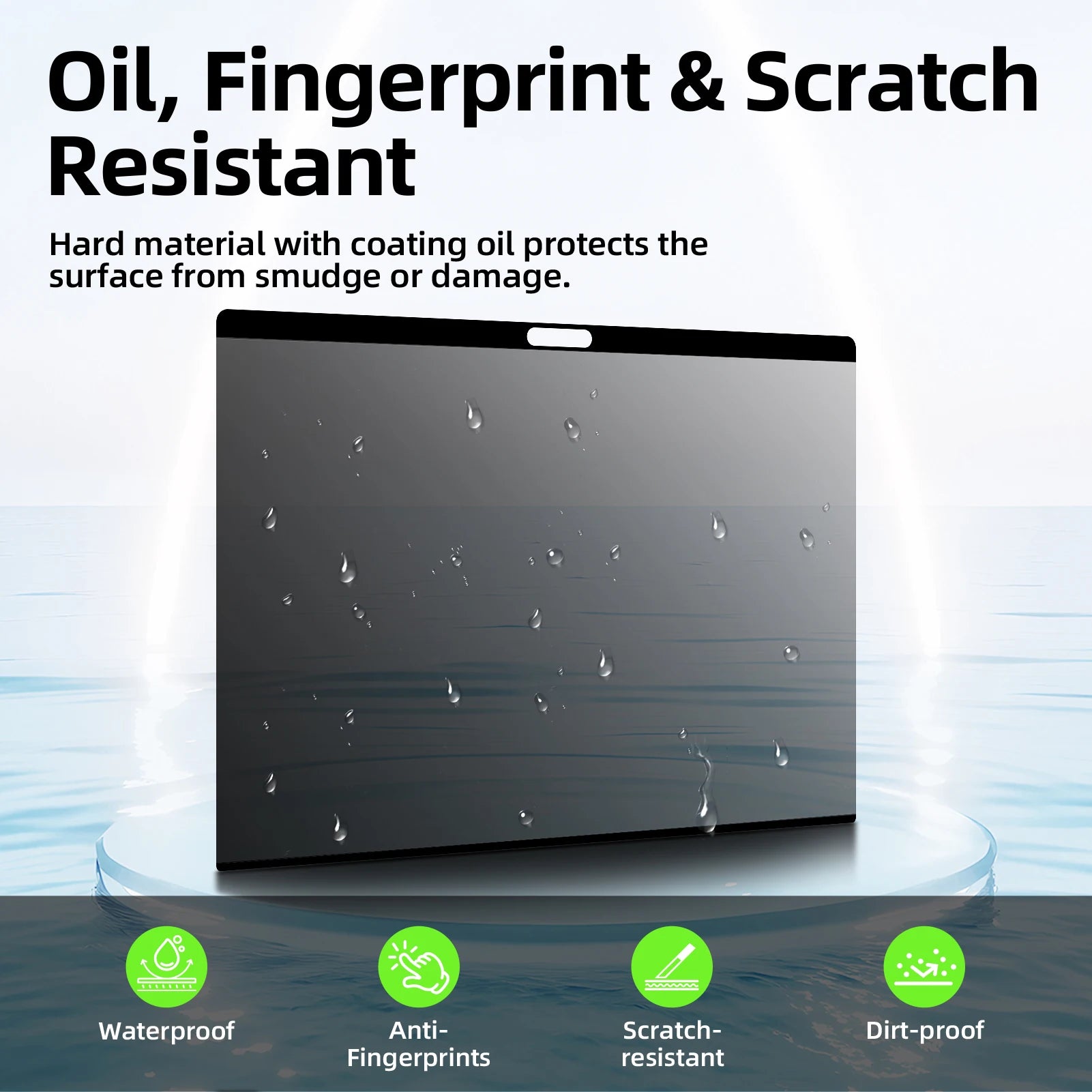 Product with oil, fingerprint, and scratch resistance features on a white background